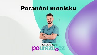 MUDr Petr Neoral  Poranění menisku [upl. by Gian]