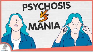 Mania Vs Psychosis What Are the Differences [upl. by Acisse556]