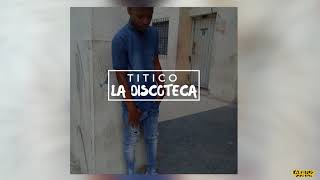 Un Titico  La Discoteca Audio Oficial [upl. by Debra749]