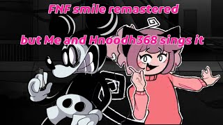 fnf smile me and hnoodh368 sings it فرايداي نايت فانكين أغنية إبتسامة أنا و hnoodh368 نغنيها [upl. by Imit970]