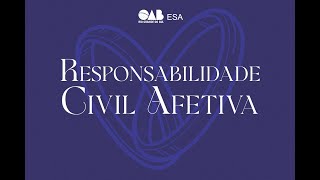 Responsabilidade Civil Afetiva [upl. by Annahoj575]