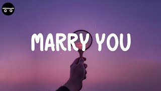 Bruno Mars  Marry You Lyric Video [upl. by Delora874]