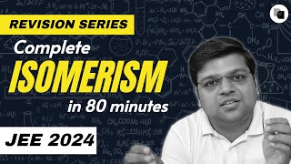 Isomerism  Complete Revision  JEE 2024  DexterChem [upl. by Alket403]