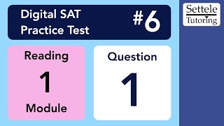 Digital SAT 6 Reading Module 1 Question 1 vocab [upl. by Pandora]