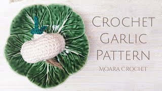 Crochet Garlic Pattern Moara Crochet [upl. by Nylinnej]