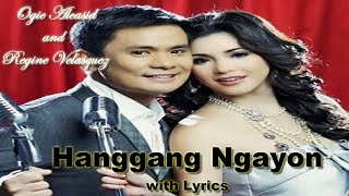 HANGGANG NGAYON  Ogie A  Regine V  Karaoke Full Music 23 [upl. by Goldshell48]