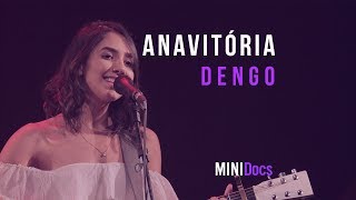 Anavitória  Dengo  MINIDocs® • Ao Vivo em São Paulo [upl. by Fernando]