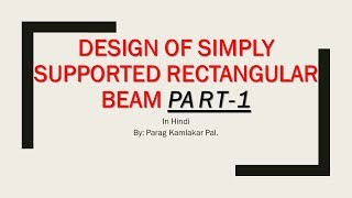 Design of Simply supported rectangular beam  Part 1 [upl. by Amabil]