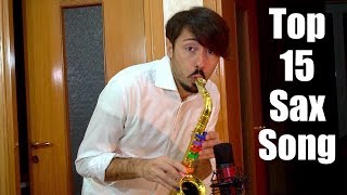 TOP 15 SAXOPHONE SONGS 🎷Part 1 [upl. by Meadows]