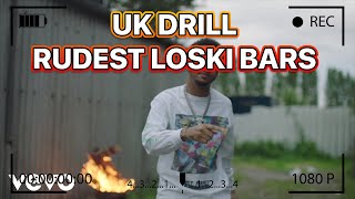 UK DRILL RUDEST LOSKI BARS [upl. by Buskus]