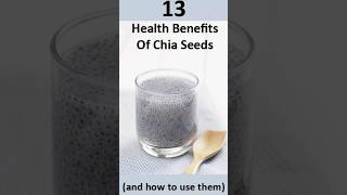 13 Health Benefits Of Chia Seeds [upl. by Yesnyl258]