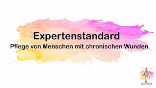 Expertenstandard Pflege von Menschen mit chronischen Wunden [upl. by Yeliab]