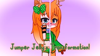 Jumper Jellys Transformation [upl. by Agustin]