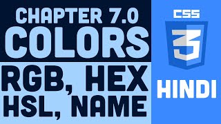 CSS Tutorial in Hindi  70  Colors  RGB HEX HSL [upl. by Enneibaf455]