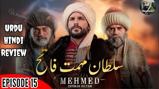 Fatih Al Sultani Episode 15 Explained In Urdu  Urdu Review amp Analysis  Waseem12 [upl. by Franky147]