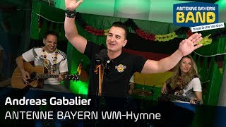 Die ANTENNE BAYERN WMHymne  Andreas Gabalier  Jogi Löw  Weltmeisterschaft 2018  ANTENNE BAYERN [upl. by Ellah]