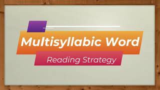 Multisyllabic Word Reading Strategy [upl. by Runstadler]