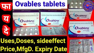 Ovabless tablet Ovabless tablets use in hindi ovabless tablet of review benefits Doses sideeffect [upl. by Dnomyaw]