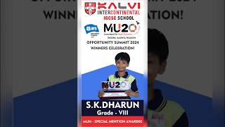 SKDharun  MU20 SUMMIT 2024  SPECIAL MENTION AWARDEE  Kalvi Intercontinental IGCSE School [upl. by Aneetsirk]