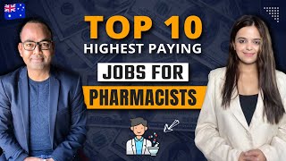 Top 10 Highest Paying Jobs for Pharmacists  Best Jobs for Pharmacists  Dr Akram Ahmad [upl. by Hatty]