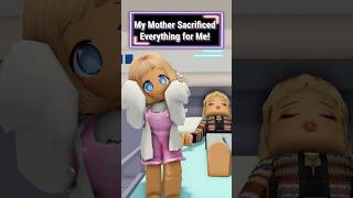 My Mother Sacrificed Her Love Career and Health For Me😳roblox shorts berry [upl. by Anayt]