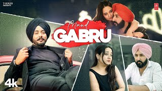 GABRU Official Video  Parmod Sharma Rana  Mand  Latest Punjabi Songs 2024 [upl. by Emmerie]