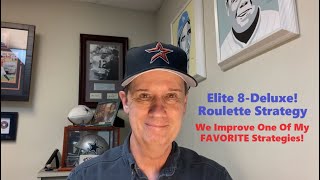 Elite 8 Deluxe Roulette Strategy I Add A Component To One Of My Favorite Strategies [upl. by Bumgardner564]