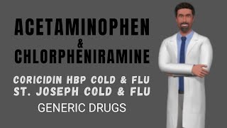 ACETAMINOPHEN CHLORPHENIRAMINE Generic Coricidin HBP Uses Dosage Side effects [upl. by Onateag]