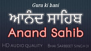 Anand Sahib  Bhai Sarbjeet Singh Ji 24F  Anand Sahib  Gurbani Kirtan SarbjeetSingh24fwale [upl. by Oliva]