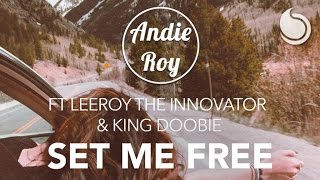 Andie Roy Ft LeeRoy The Innovator  Set Me Free Official Audio [upl. by Eelynnhoj]