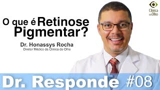 Dr Honassys Responde 8  Retinose Pigmentar [upl. by Yhpos]