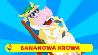 ŚPIEWAJĄCE BRZDĄCE  BANANOWA KROWA  PIOSENKI DLA DZIECI [upl. by Mcgregor]