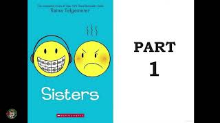 Sisters by Raina Telgemeier Part 1 [upl. by Nosro546]