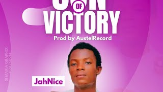 JahNice Son Of Victory YsGMusiqProd by AustelRecord [upl. by Nalad]