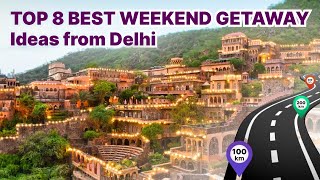 Top 8 Best Weekend Getaways From Delhi  Weekend Trips Near Delhi  12 Days Trip Subscribe Us Now [upl. by Kind]