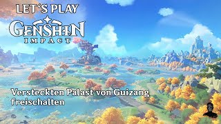 Genshin Impact  Versteckten Palast von Guizang freischalten [upl. by Cate]