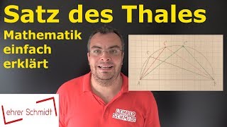 Satz des Thales  Mathematik  einfach erklärt  Lehrerschmidt [upl. by Donnell]