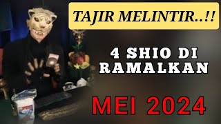 4 SHIO TAJIR MELINTIR  DI BULAN MEI 2024  PENERAWANGAN KI MACAN [upl. by Anehc]