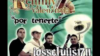 Por Tenerte  El Remmy Valenzuela [upl. by Deedee]