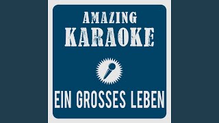 Ein großes Leben Karaoke Version Originally Performed By Unheilig [upl. by Eedissac]