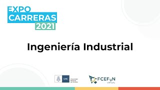 EXPOFCEFyN 2020  Ingeniería Industrial [upl. by Grani]