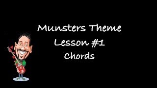 Munsters Theme  Guitar Lesson 1 the chords [upl. by Wesla]