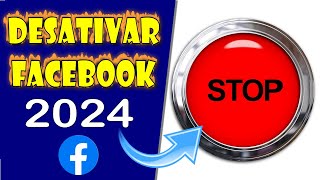 Como DESATIVAR o FACEBOOK 2024 [upl. by Ybot]