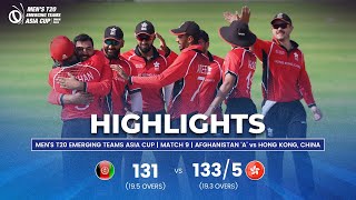 Afghanistan quotAquot vs Hong Kong China  Mens T20 Emerging Teams Asia Cup  Match 9 [upl. by Hooper761]