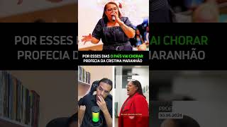 Profecia da Cristina Maranhão para o Brasil noticiagospel profecia cristinamaranhão [upl. by Ttennaej]