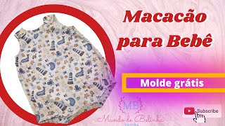 Macacão para Bebê molde grátis [upl. by Kablesh618]