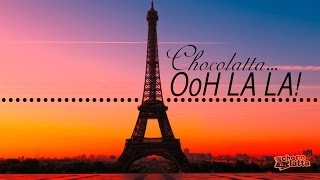 CHOCOLATTA  OoH LA LA [upl. by Finley]