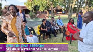 One One One Session with Apostle BJ Makananisa amp Prophet Andries Semono [upl. by Ilatan]