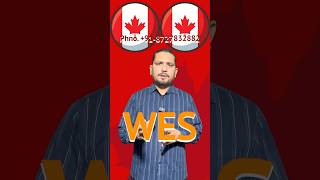 Which is best Agency for ECA canada wes ces iqas pr studyvisa canadanews latestnews ytshort [upl. by Barra]