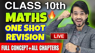 🔴LIVE CLASS 10 MATHS FINAL REVISION  ONESHOT REVISION  ALL CHAPTERSQUESTIONSCONCEPT SCORE 100 [upl. by Ayalahs]